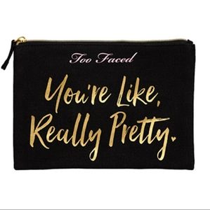 Too faced you're really pretty makeup bag
